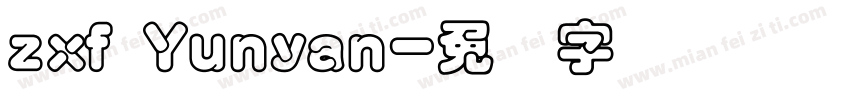zxf Yunyan字体转换